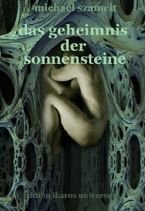 [Sonnenstein Trilogie 03] • Das Geheimnis der Sonnensteine